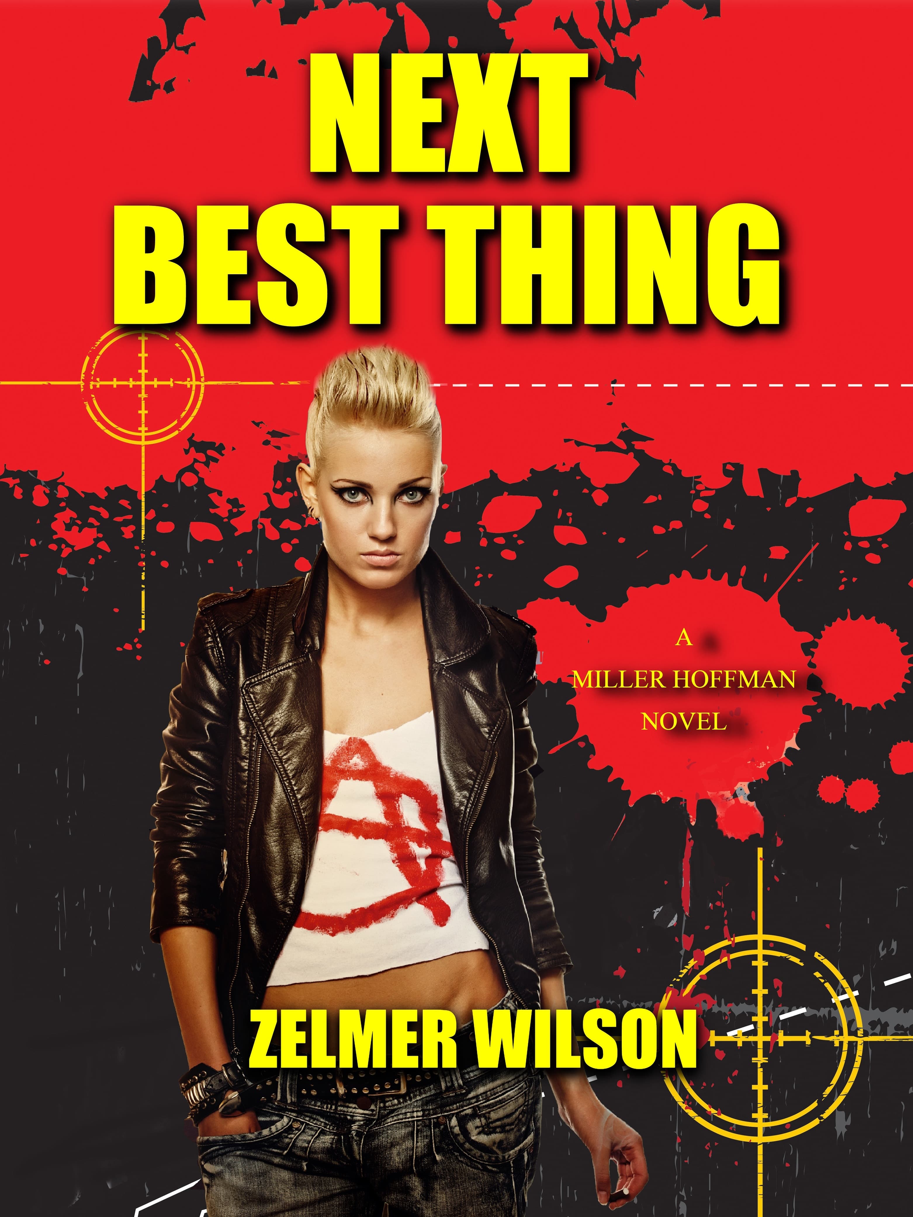 Next Best Thing: Miller Hoffman #2